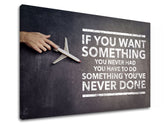 Moderní obraz na plátně s motivem If you want something v šedo-bílých odstínech | Motivační obraz na stěnu If you want something – hlavní