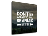 Moderní obraz na plátně s motivem Don´t be afraid, hory, les, oblaka, obloha v bílo-šedých odstínech, odvaha, vhodný do kanceláře | Motivační obraz na stěnu Don´t be afraid – produkt