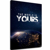 Obraz na plátně The World Is Yours - Inšpiratívna Dekorace - hlavní obrázek