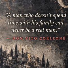 Detailní záběr na umělecké plátno Kmotr s ikonickým citátem A man who doesn't spend time with his family can never be a real man