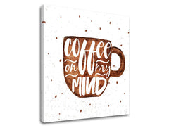 Moderní obraz na plátně s motivem šálek kávy, dětský motiv v bílo-hnědých odstínech, útulná atmosféra | Obraz na stěnu s textom Coffee on my mind – produkt
